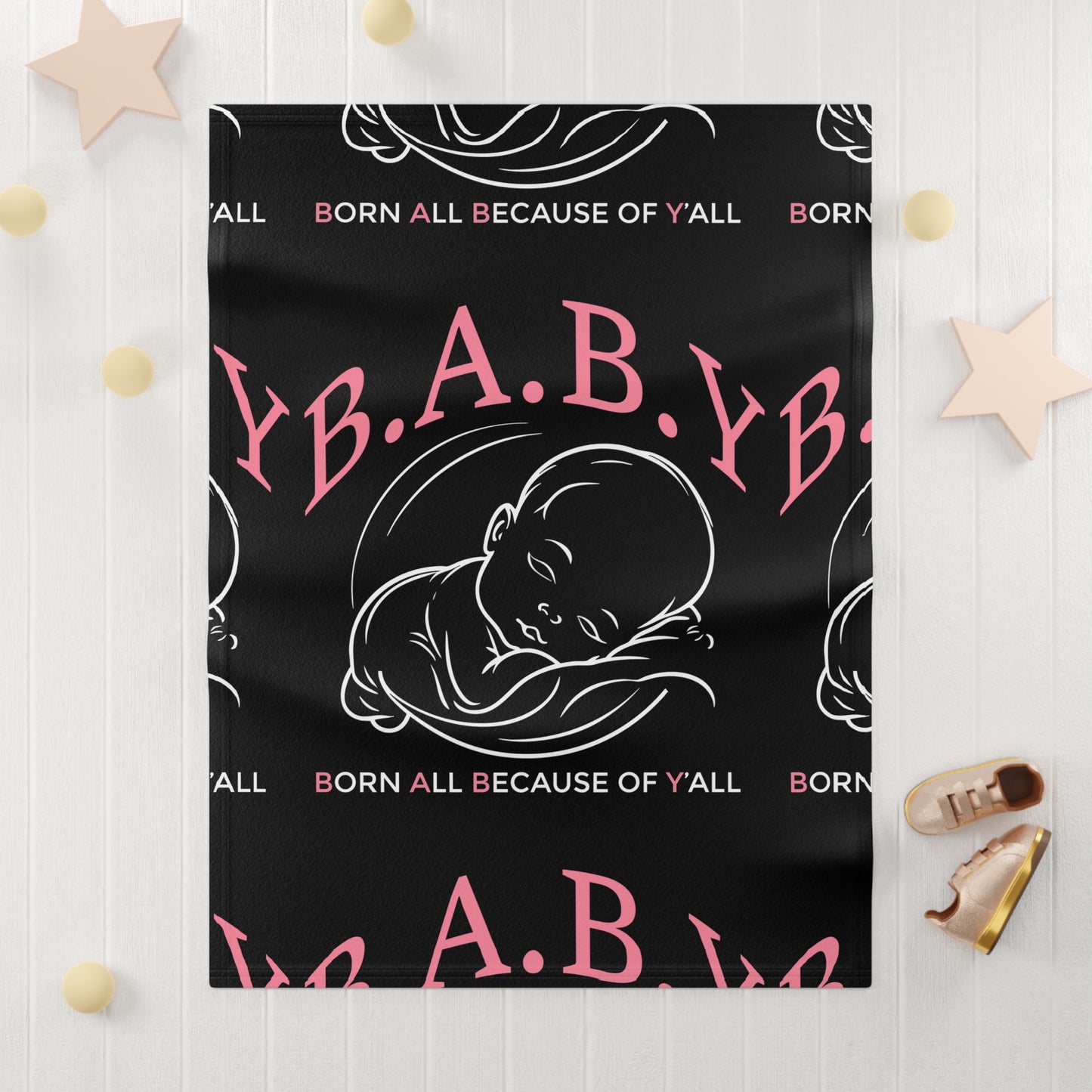 B.A.B.Y. (Born All Because of Ya'll) Cozy Baby Blanket, Soft Fleece Throw for Infants, Newborn Gift, Baby Shower Decor, Nursery Blanket, Sweet Dreams Blanket