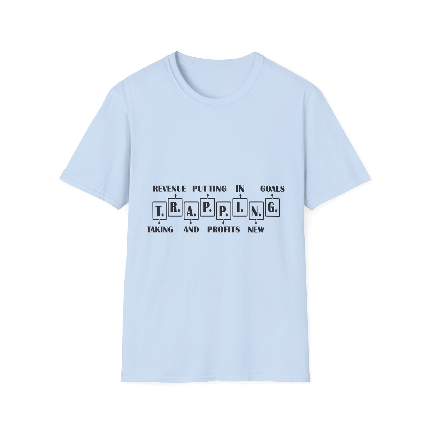 Trapping Goals Unisex Softstyle T-Shirt - Motivational Graphic Tee for Entrepreneurs