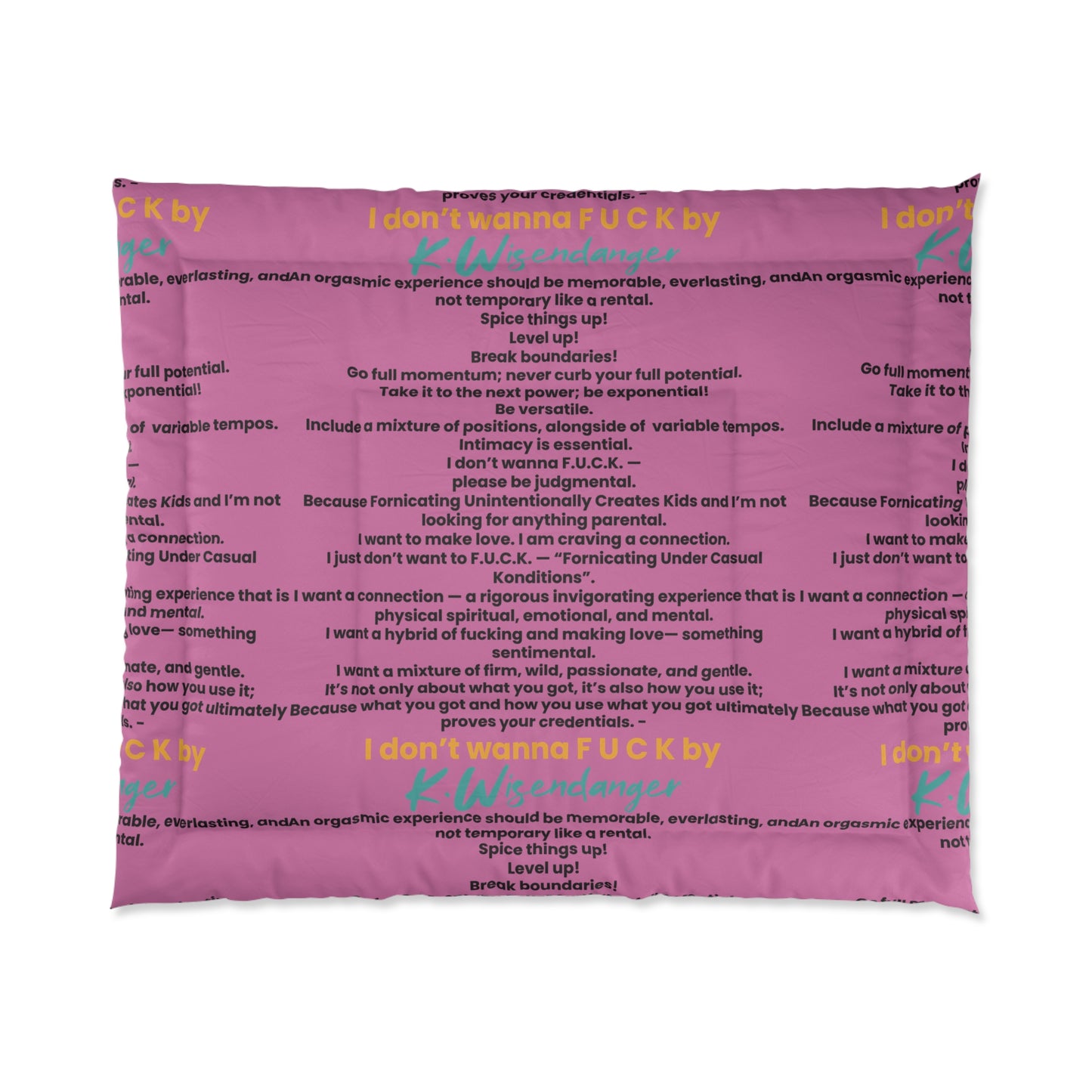 I Don't Wanna F.U.C.K. Unique Poem Comforter, Cozy Bedding, Funky Bedroom Decor,