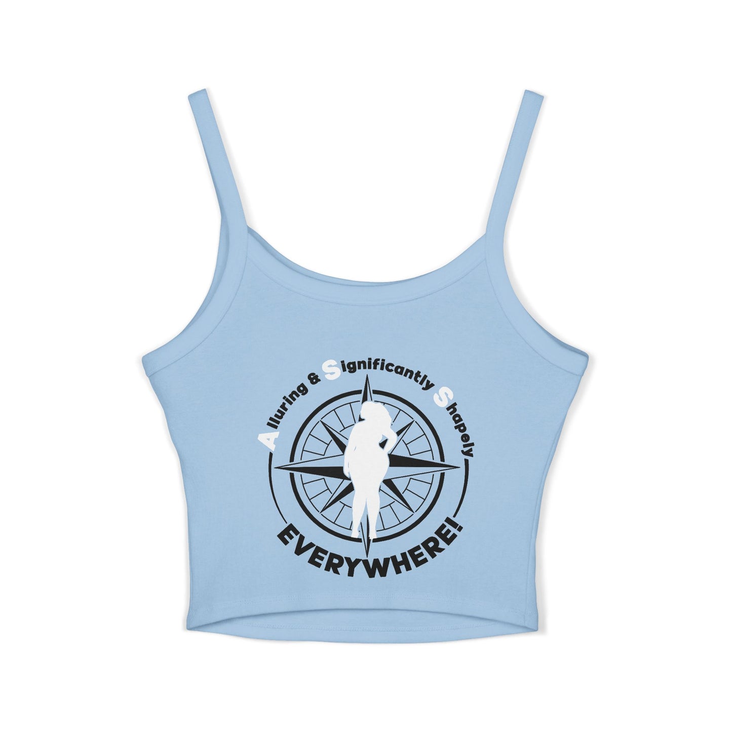 Sassy Women's Spaghetti Strap Tank Top - "A.S.S. Everywhere!  Alluring Significantly Shapely"