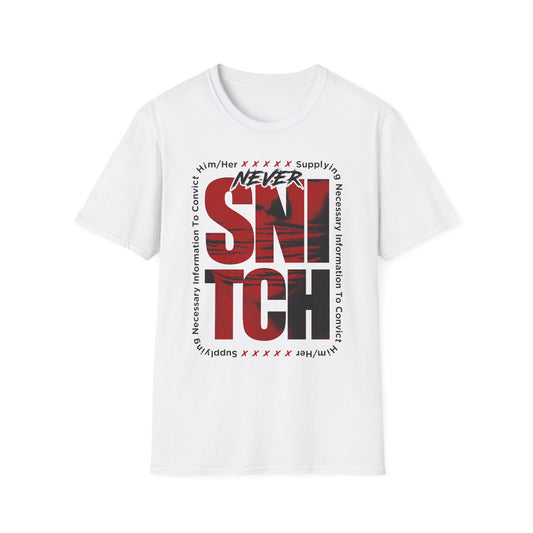 Never S.N.I.T.C.H. Unisex Softstyle T-Shirt, Funny Tee, Gift for Friends, Streetwear, Casual Outfit, Humor Apparel