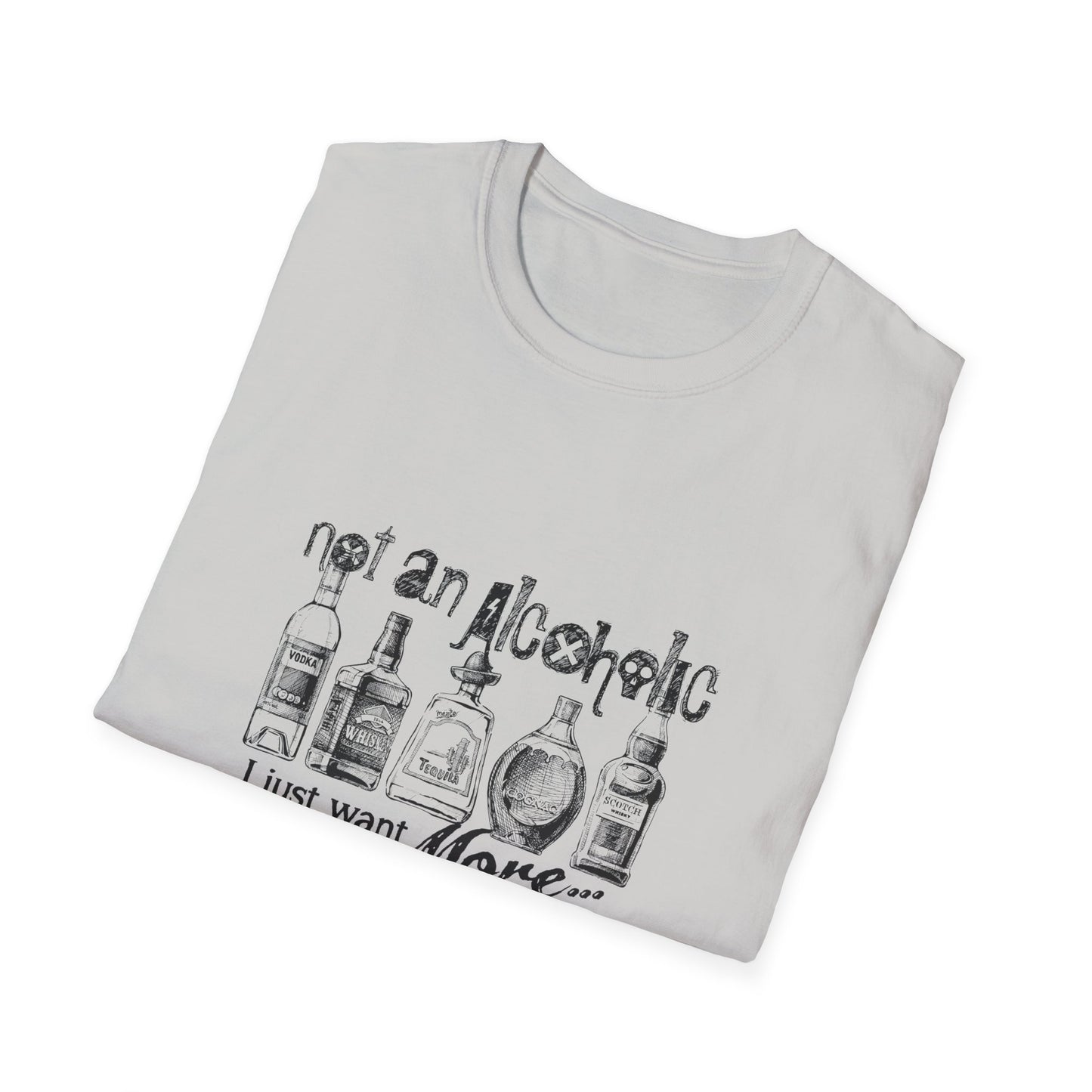 Not An Alcoholic Humorous Drink Lover T-Shirt, Funny Drinking Tee, Unisex Alcoholic Humor Shirt, Casual Everyday Wear, Gift for Party Lovers