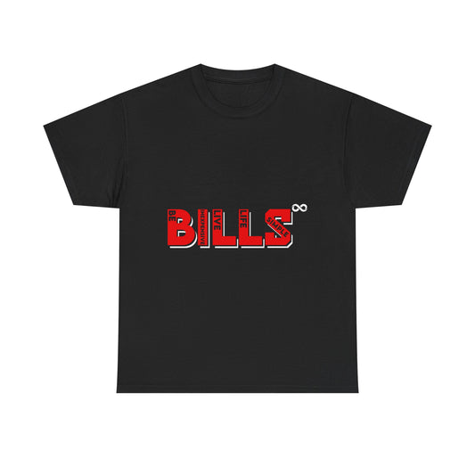 Inspirational Unisex Heavy Cotton Tee - 'BILLS' Statement with Philosophical Quote