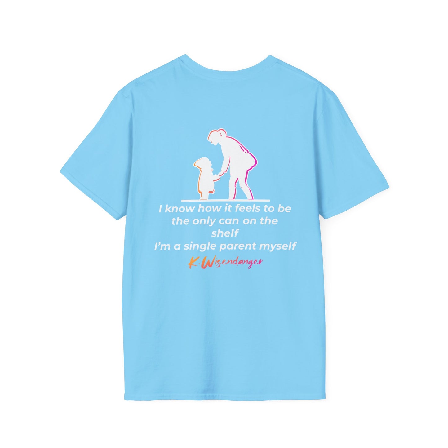 Single P.A.R.E.N.T. Unisex T-Shirt - Heartfelt Tribute for Single Parents