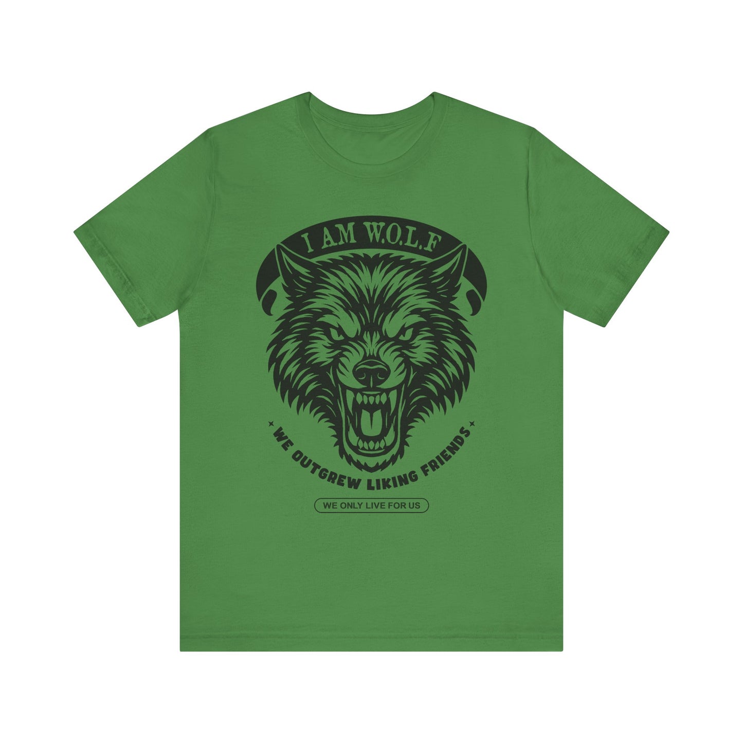 I AM W.O.L.F. (We Outgrew Liking Friends) Inspired Unisex Tee, Statement Graphic Tee, Unique T-Shirt